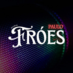 Paulo Fróes Jr.