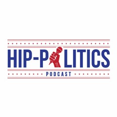 Hip-Politics Podcast