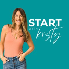 START with Kristy