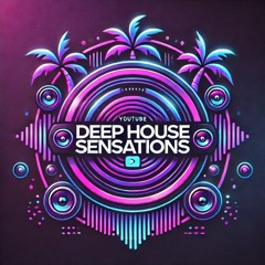 Deep House Sensations