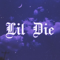 Lil Die 7