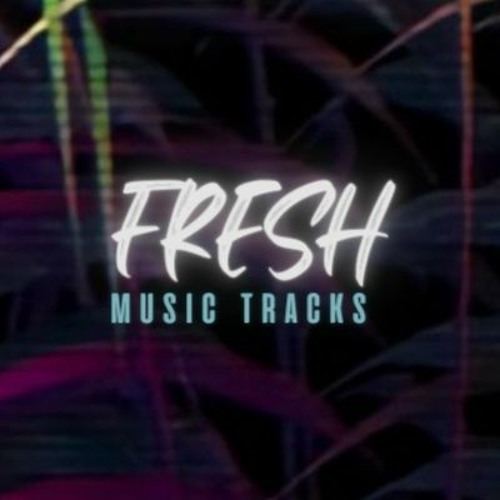 Fresh Music Tracks’s avatar