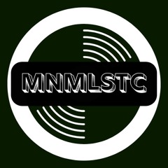 Dj.MNMLSTC