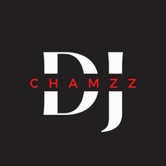 Dj Chamzz