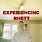 EXPERIENCING RHETT PODCAST