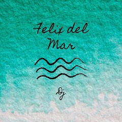 DJ Felix del Mar