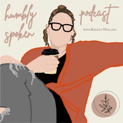 Humbly Spoken Podcast