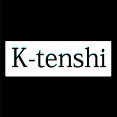 K-tenshi