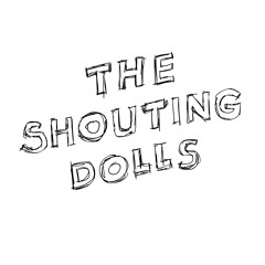 The Shouting Dolls