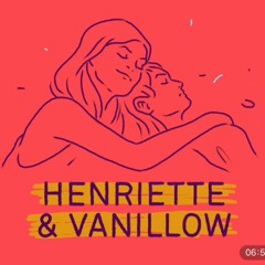 Henriette & vanillow