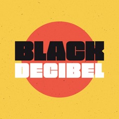Black Decibel