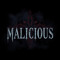 MALICIOUS