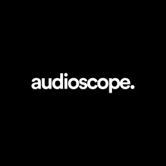 Audioscope