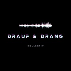 Drauf und Drang