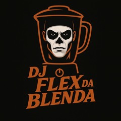 DJ FLEX DA BLENDA