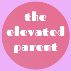 The Elevated Parent Podcast: Behaviour Guidance