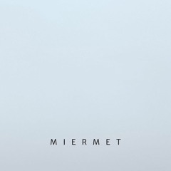 𝑴𝒊𝒆𝒓𝒎𝒆𝒕