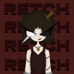 Retch