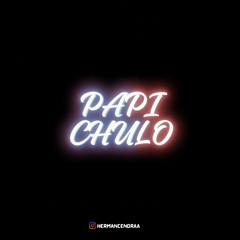 Papi Chulo.