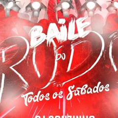 BAILE DO RODO