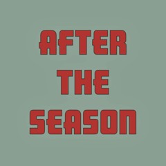 After The Season