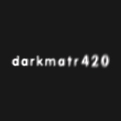 darkmatr420