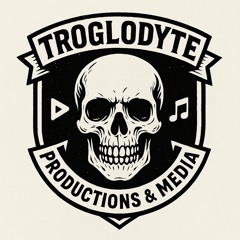 Troglodyte Production And Media
