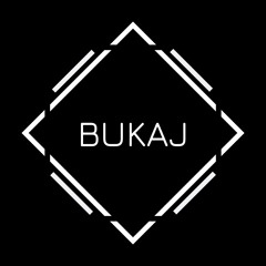 DJ BUKAJ