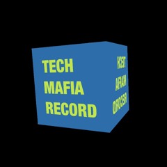 Tech Mafia Record™