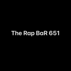 The Rap BaR 651