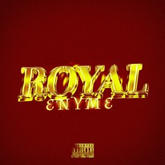 ENYME - ROYAL (prod by .l!sen)