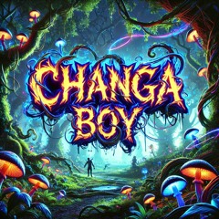 CHANGA BOY