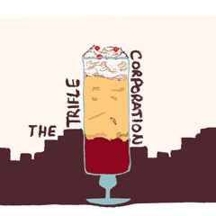 The Trifle Corporation