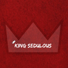 King Sedulous
