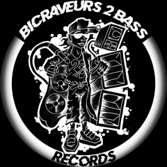 Bicraveurs2Bass Records
