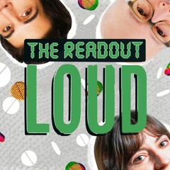 Coming soon: "The Readout LOUD"