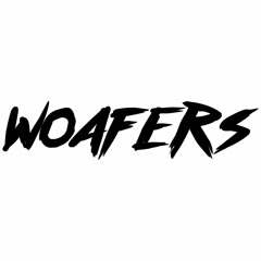 woafers