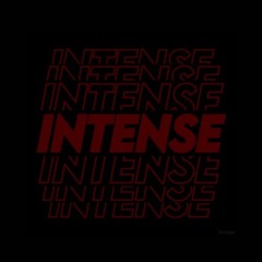 INTENSE