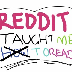 Reddit taught me to read