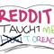 Reddit taught me to read