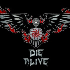 Die Alive