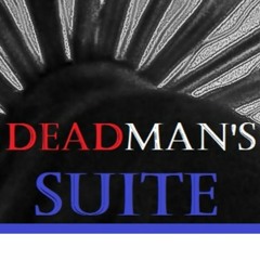 DEADMAN'S SUITE