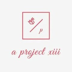 A Project XIII