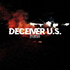 Deceiver U.S.