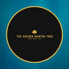 TheGoldenMantraTree (Peace Begins Now)