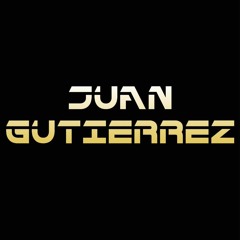 JUAN GUTIERREZ DJ OFICALlll