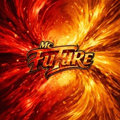 Mc FuTurE