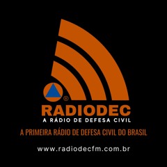 RADIODEC FM - A RÁDIO DA DEFESA CIVIL