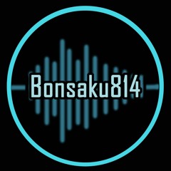 Bonsaku814