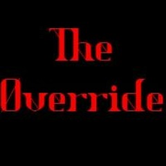 The Øverride
